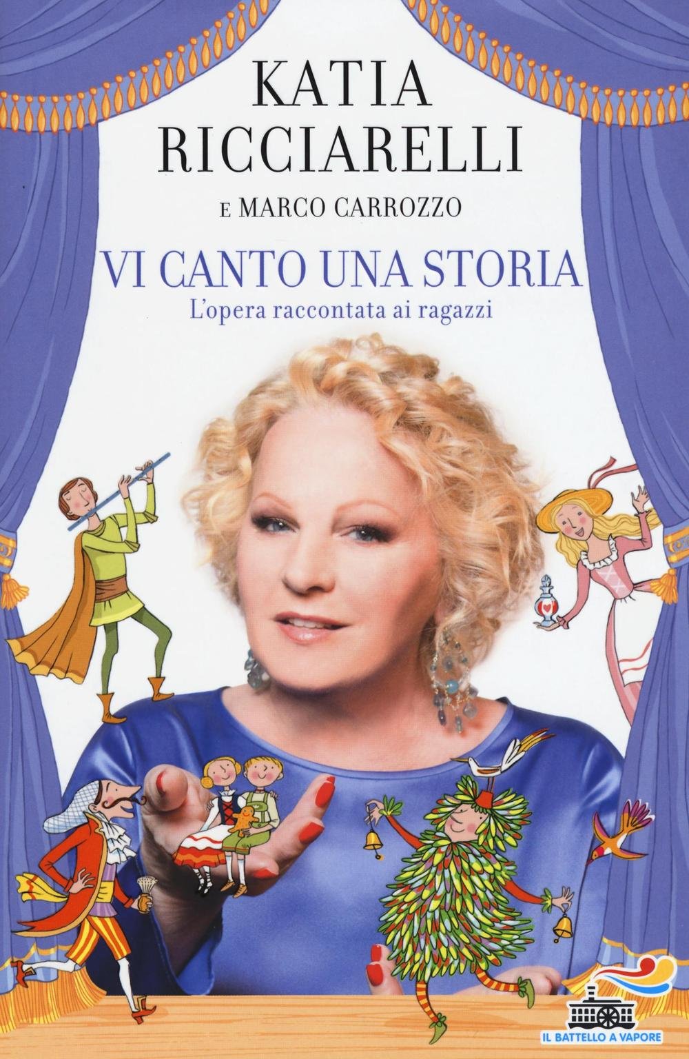 Vi canto una storia. L'opera raccontata ai ragazzi book