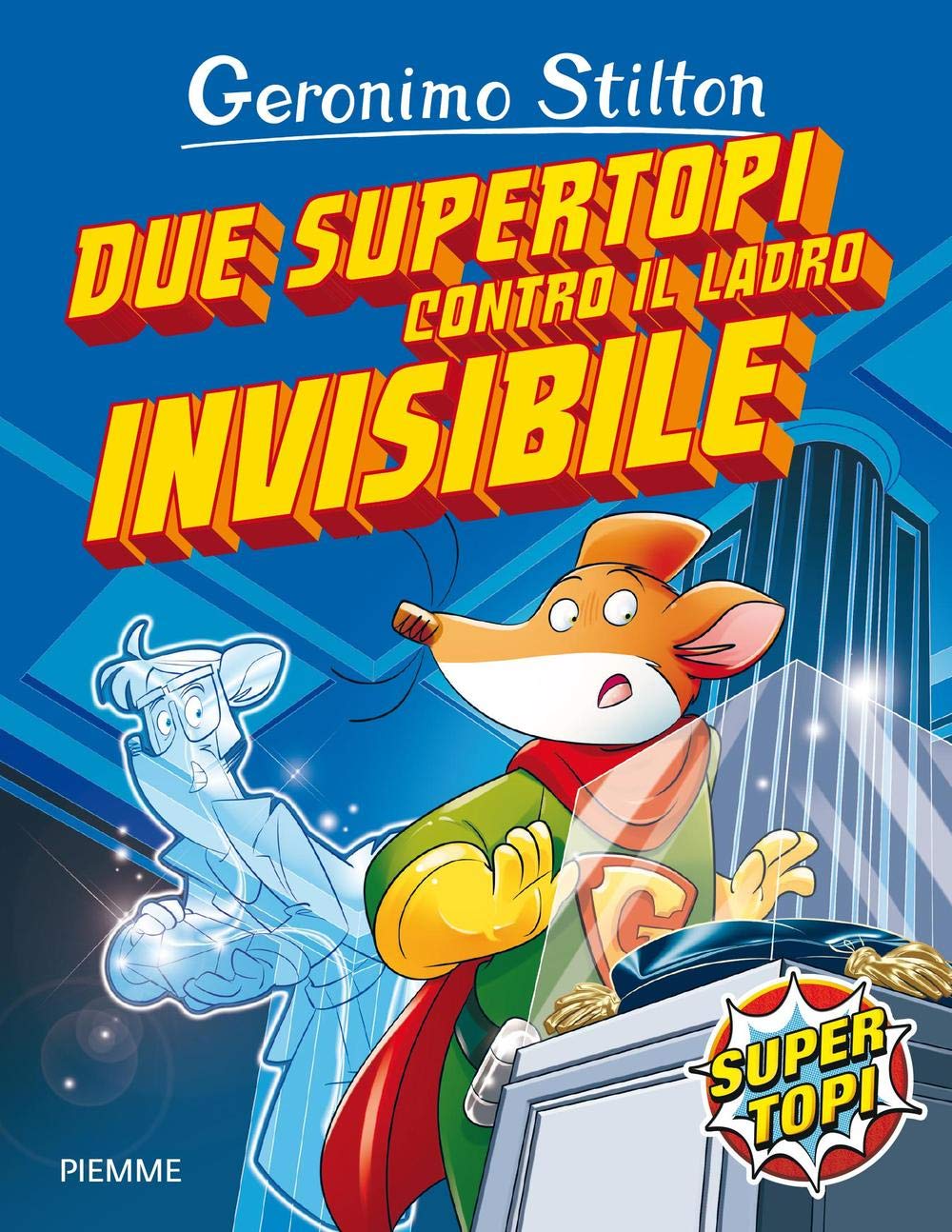Due supertopi contro il ladro invisibile book