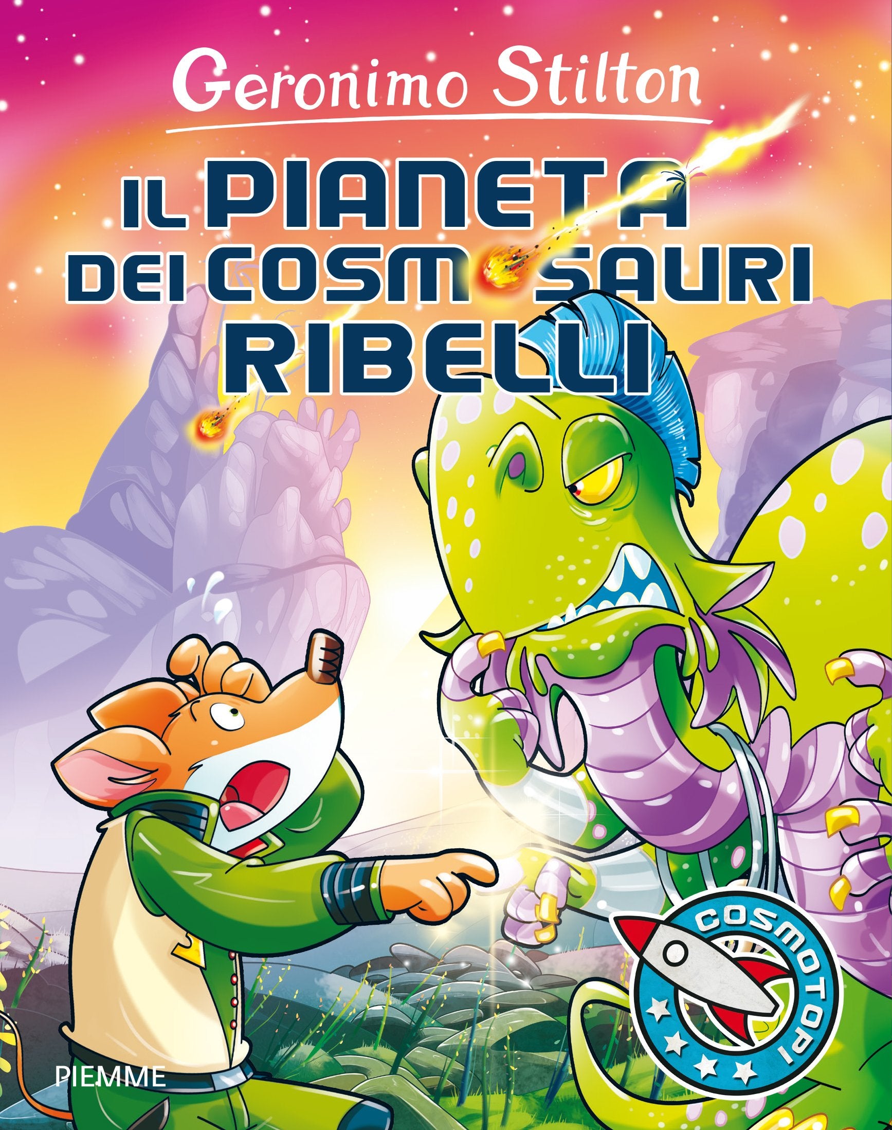 Il pianeta dei cosmosauri ribelli. Ediz. illustrata book
