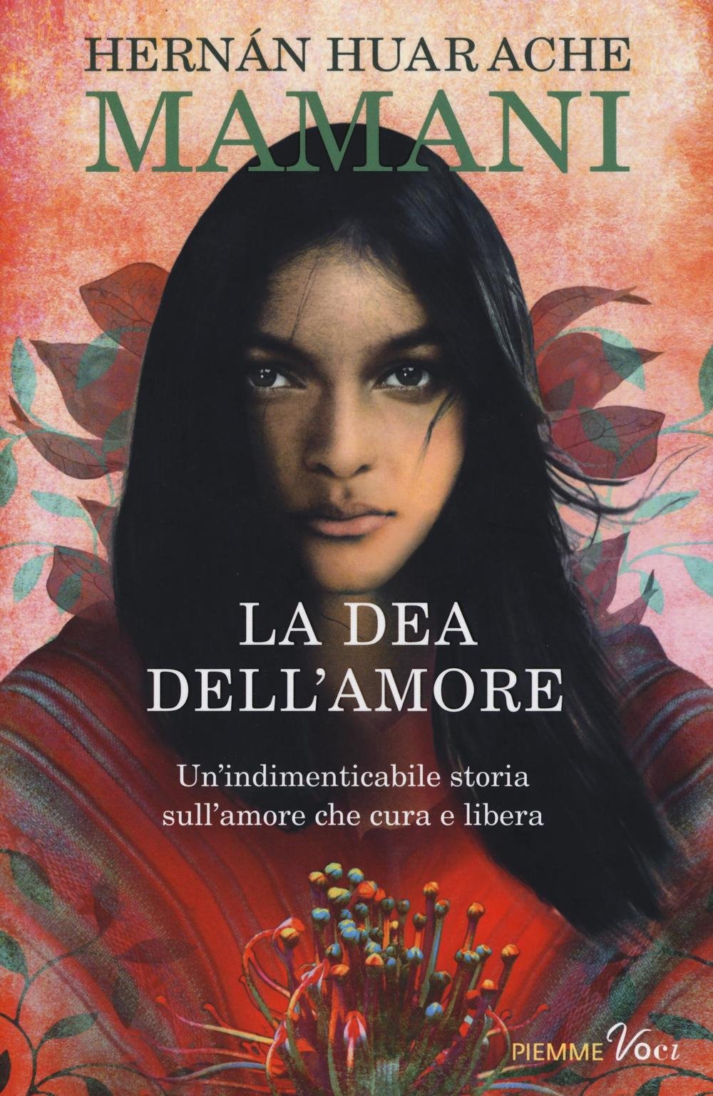 La dea dell'amore (Piemme voci) Contemporary literature