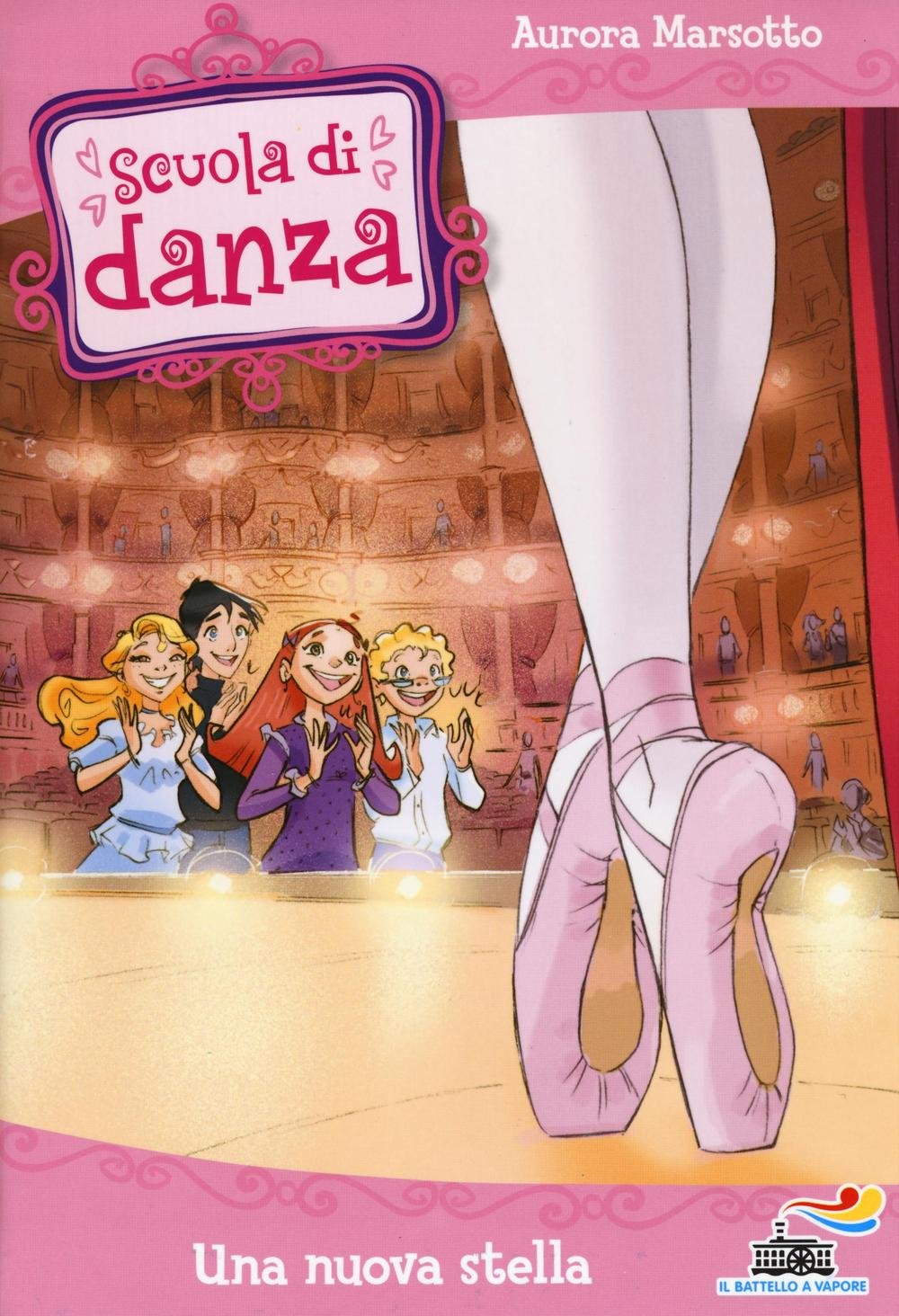 Una nuova stella (Il battello a vapore. Scuola di danza) Non-fiction