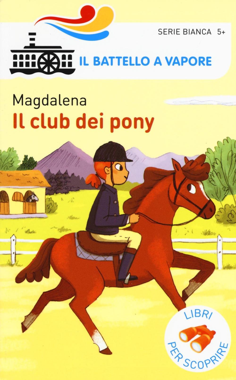 Il club dei pony. Ediz. a colori book