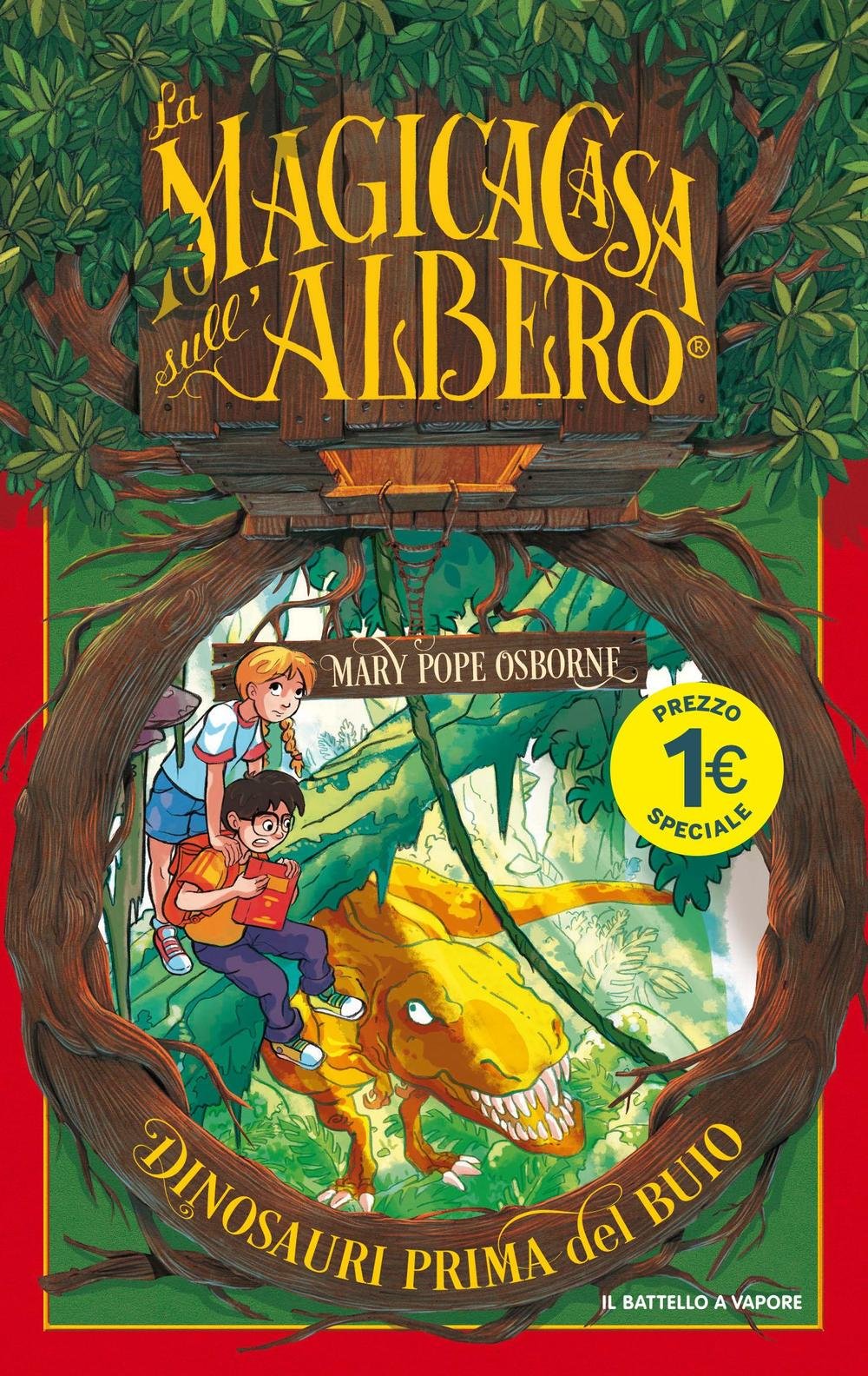 Dinosauri prima del buio (Il battello a vapore. La magica casa sull'albero) Novels & Short Stories