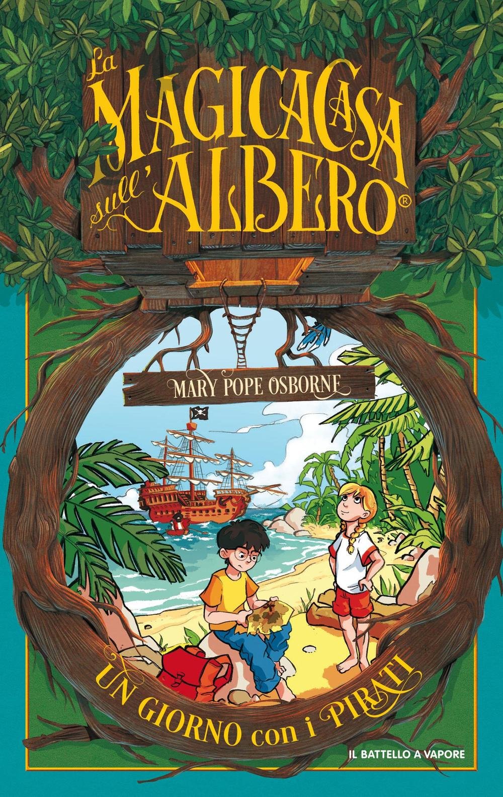 Un giorno con i pirati (Il battello a vapore. La magica casa sull'albero) Novels & Short Stories