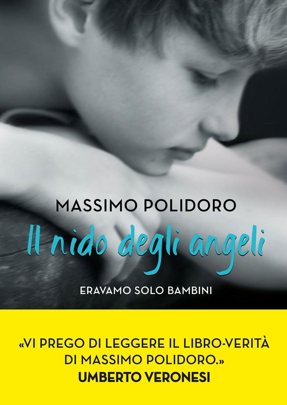 Il nido degli angeli. Eravamo solo bambini book