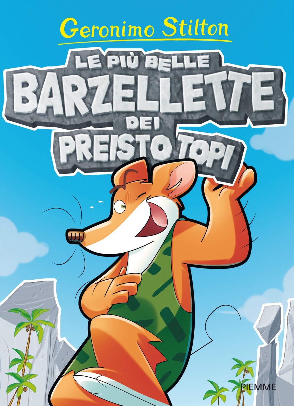 Le più belle barzellette dei Preistotopi. Ediz. illustrata book