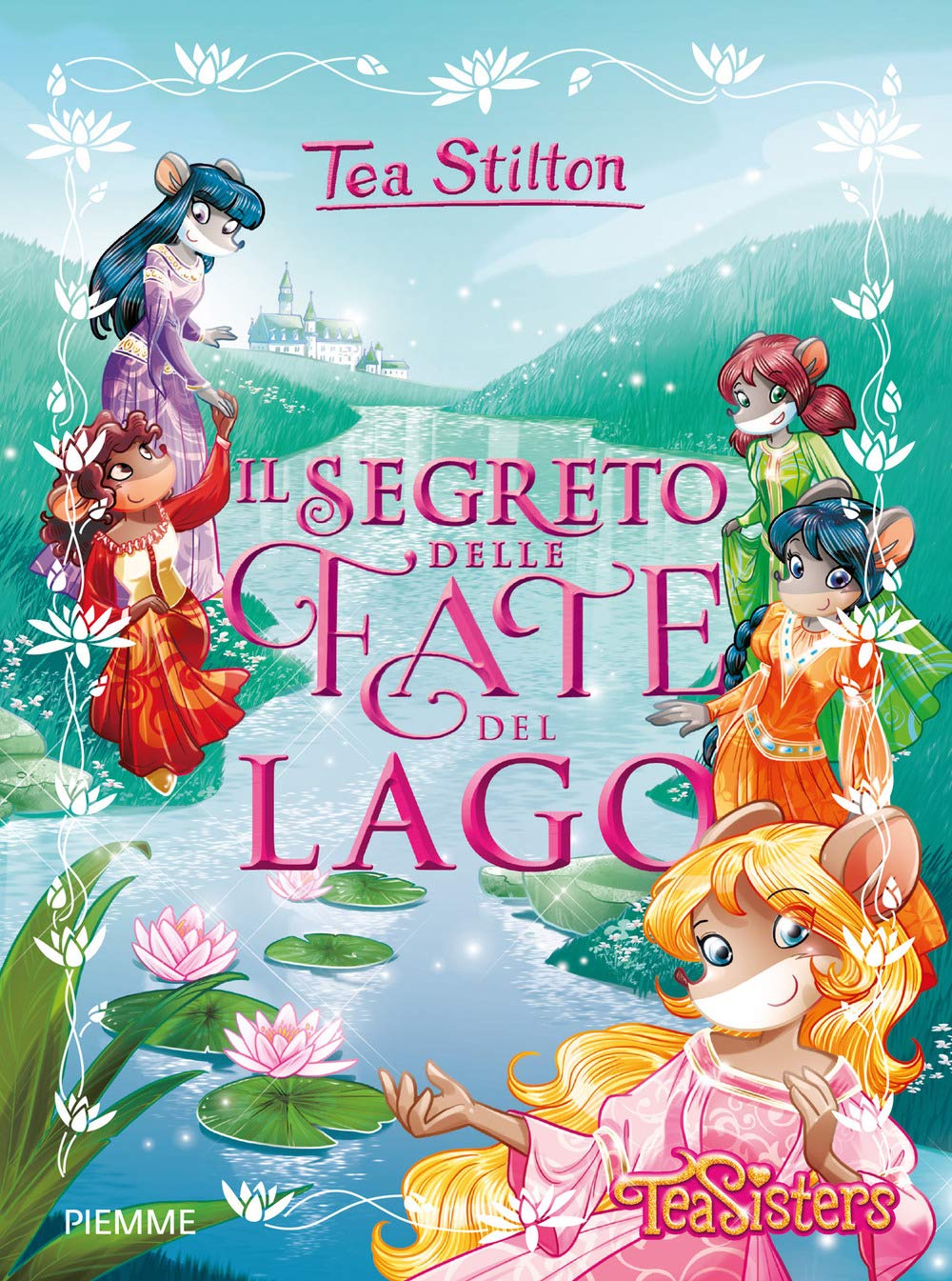 Il segreto delle fate del lago. Ediz. a colori book