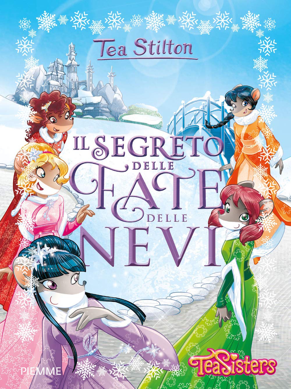 Il segreto delle fate delle nevi (Grandi libri) Novels & Short Stories