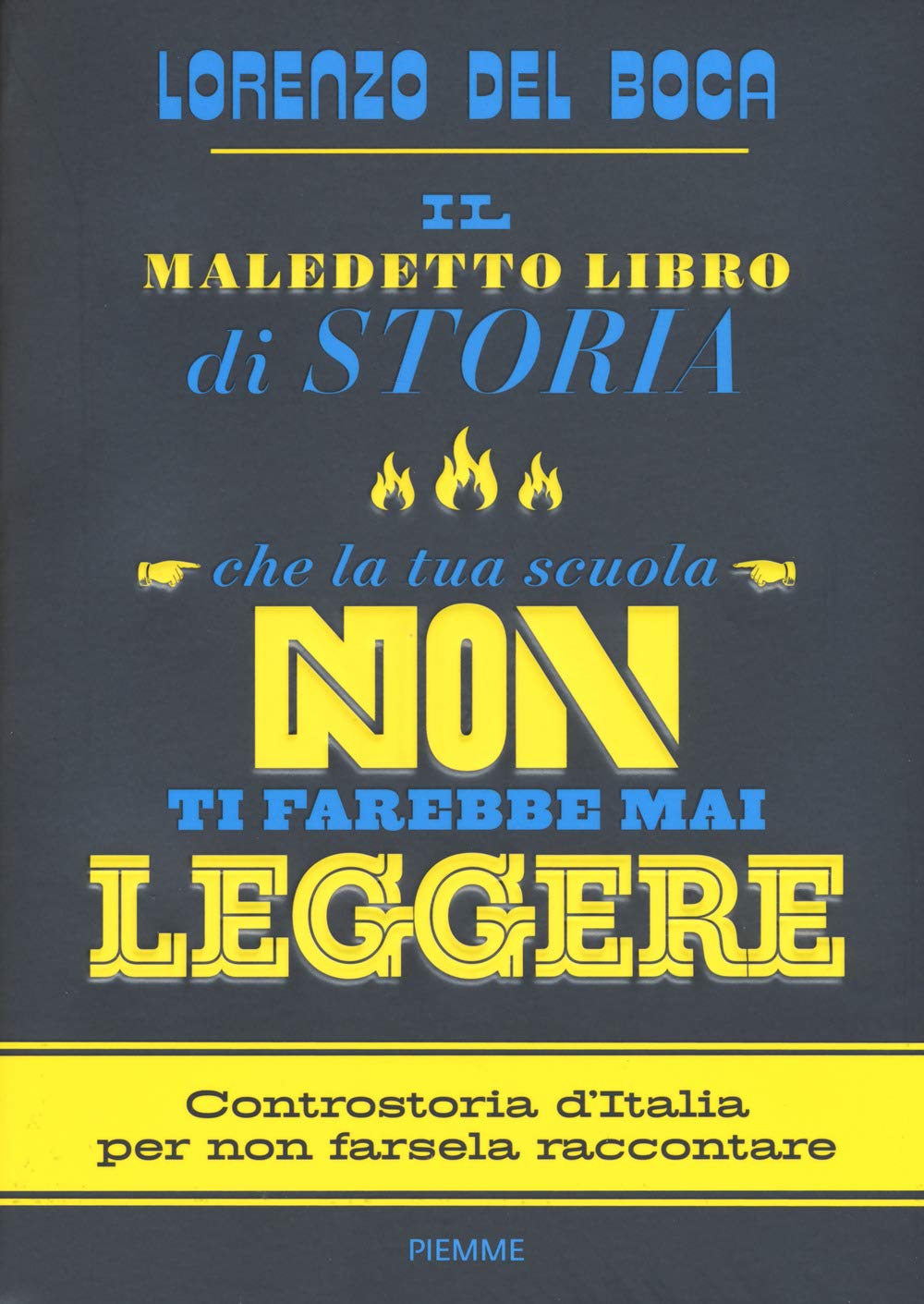 Il maledetto libro di storia che la tua scuola non ti farebbe mai leggere German history