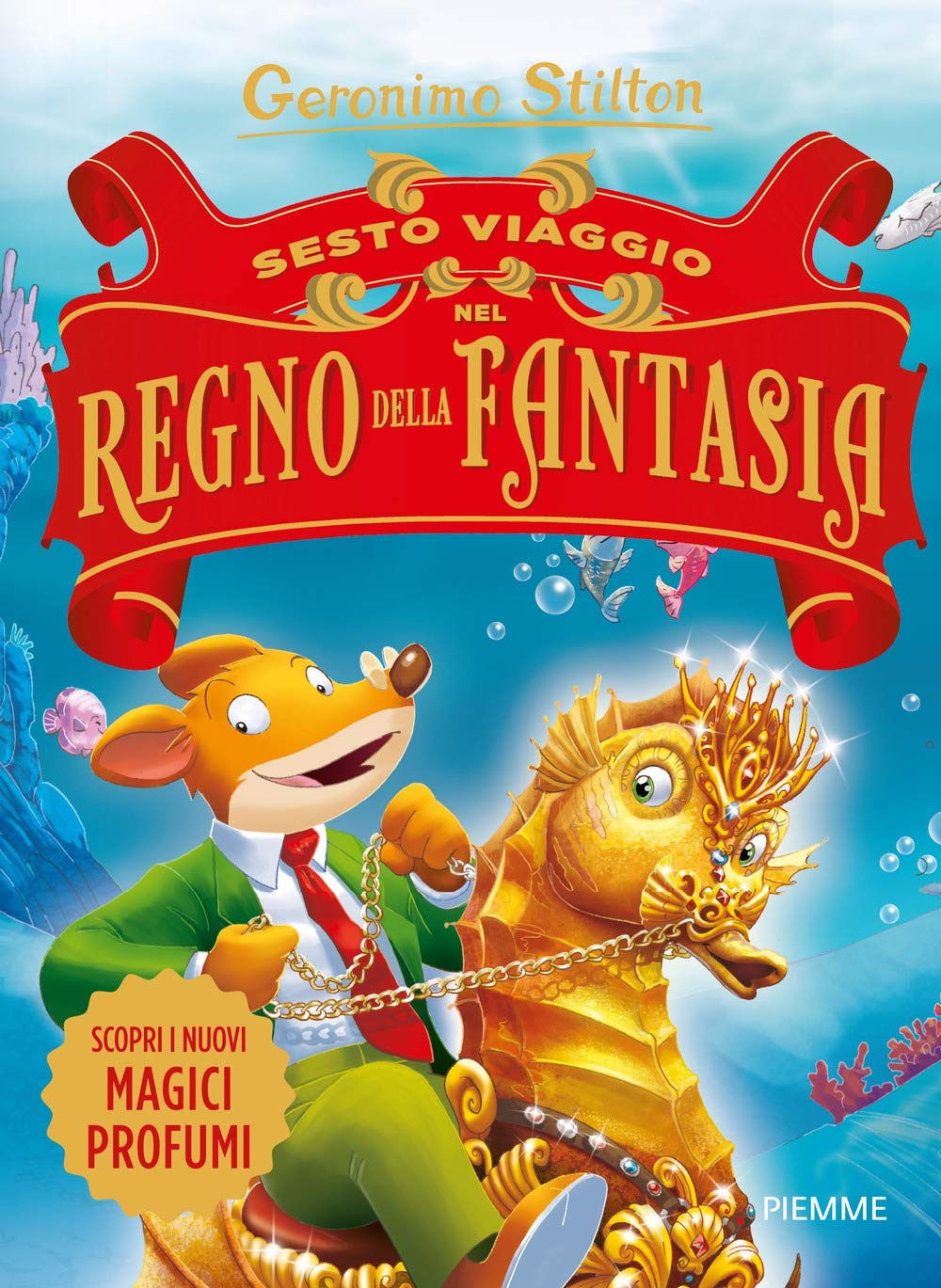Sesto viaggio nel Regno della Fantasia (Grandi libri) Novels & Short Stories