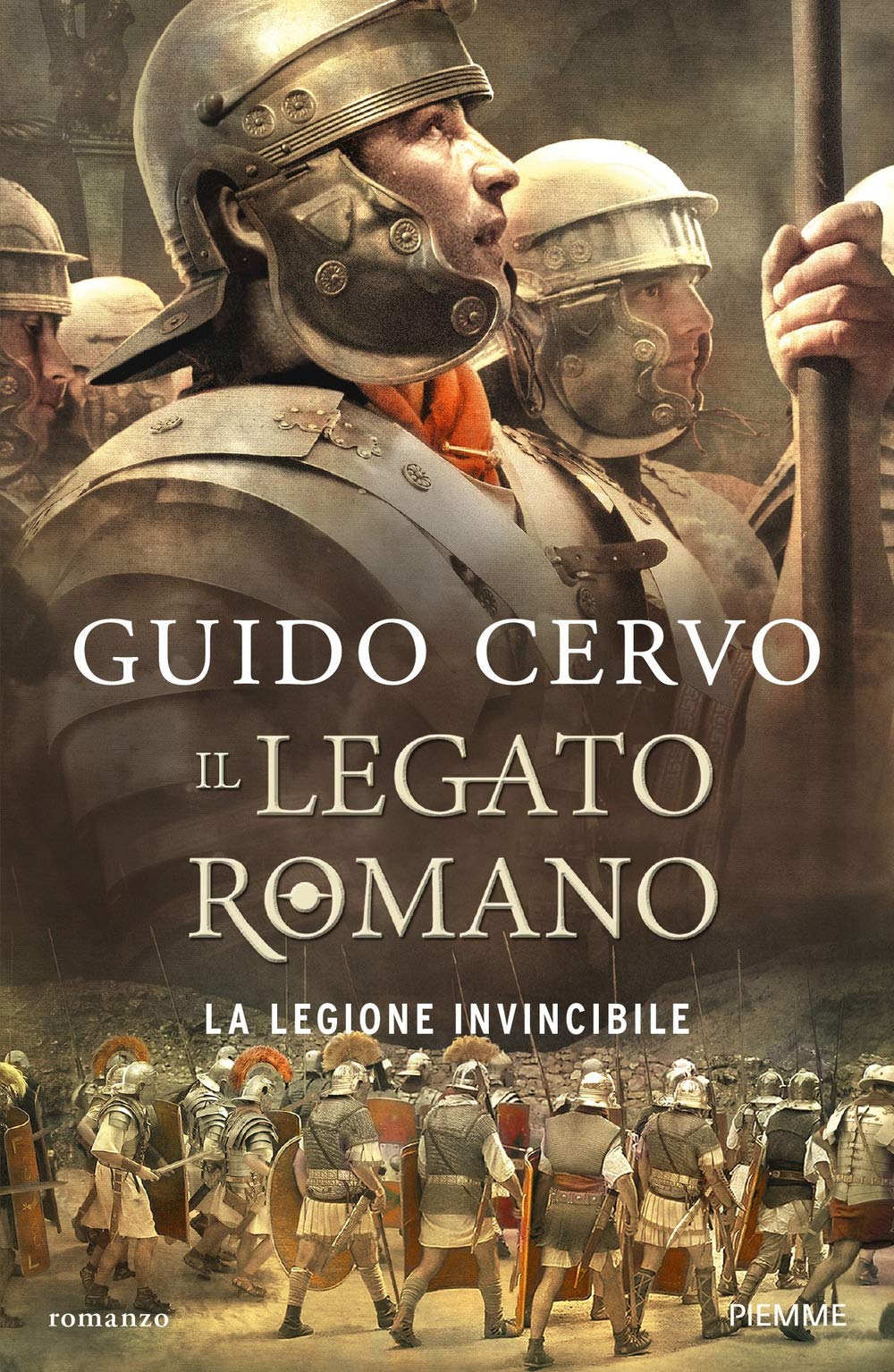 La legione invincibile. Il legato romano Historical Fiction