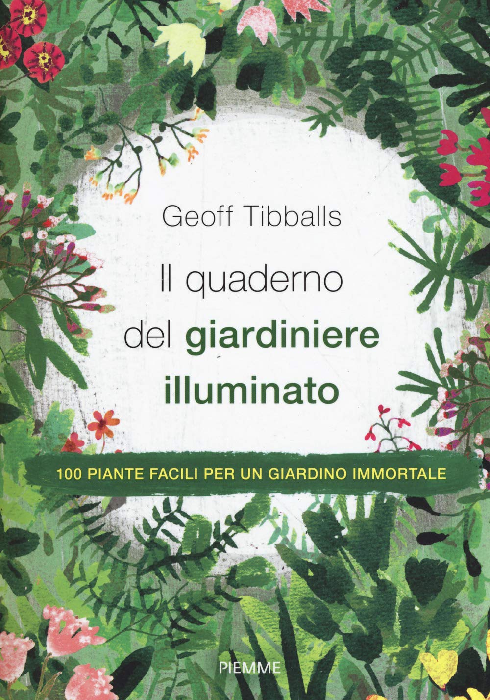 Il quaderno del giardiniere illuminato book