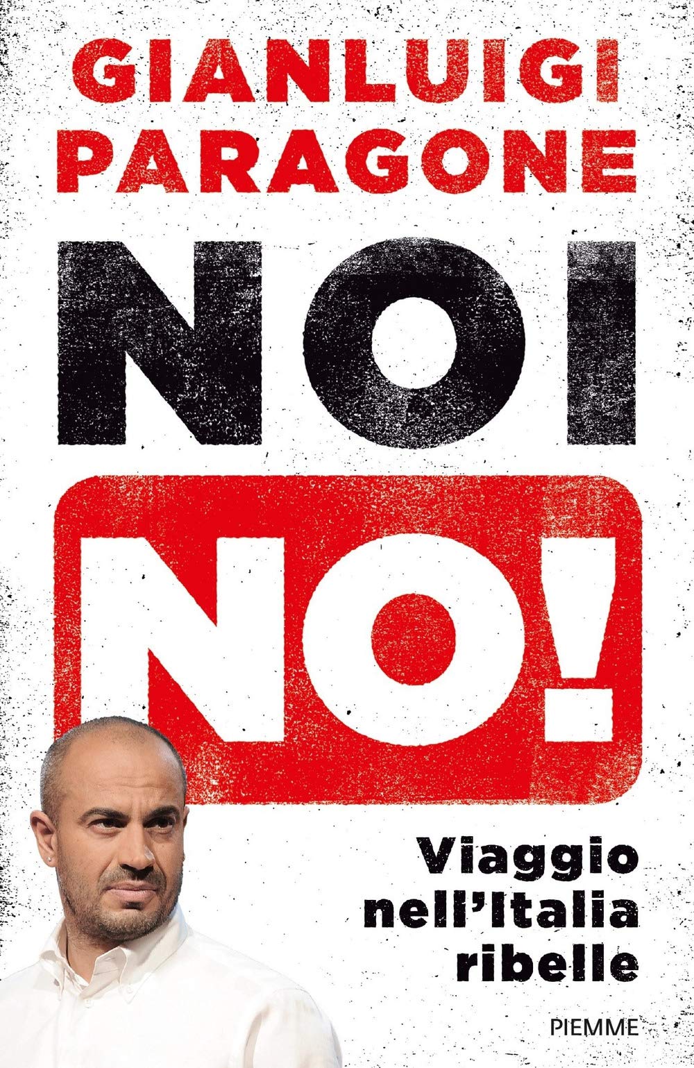 Noi no! Viaggio nell'Italia ribelle book