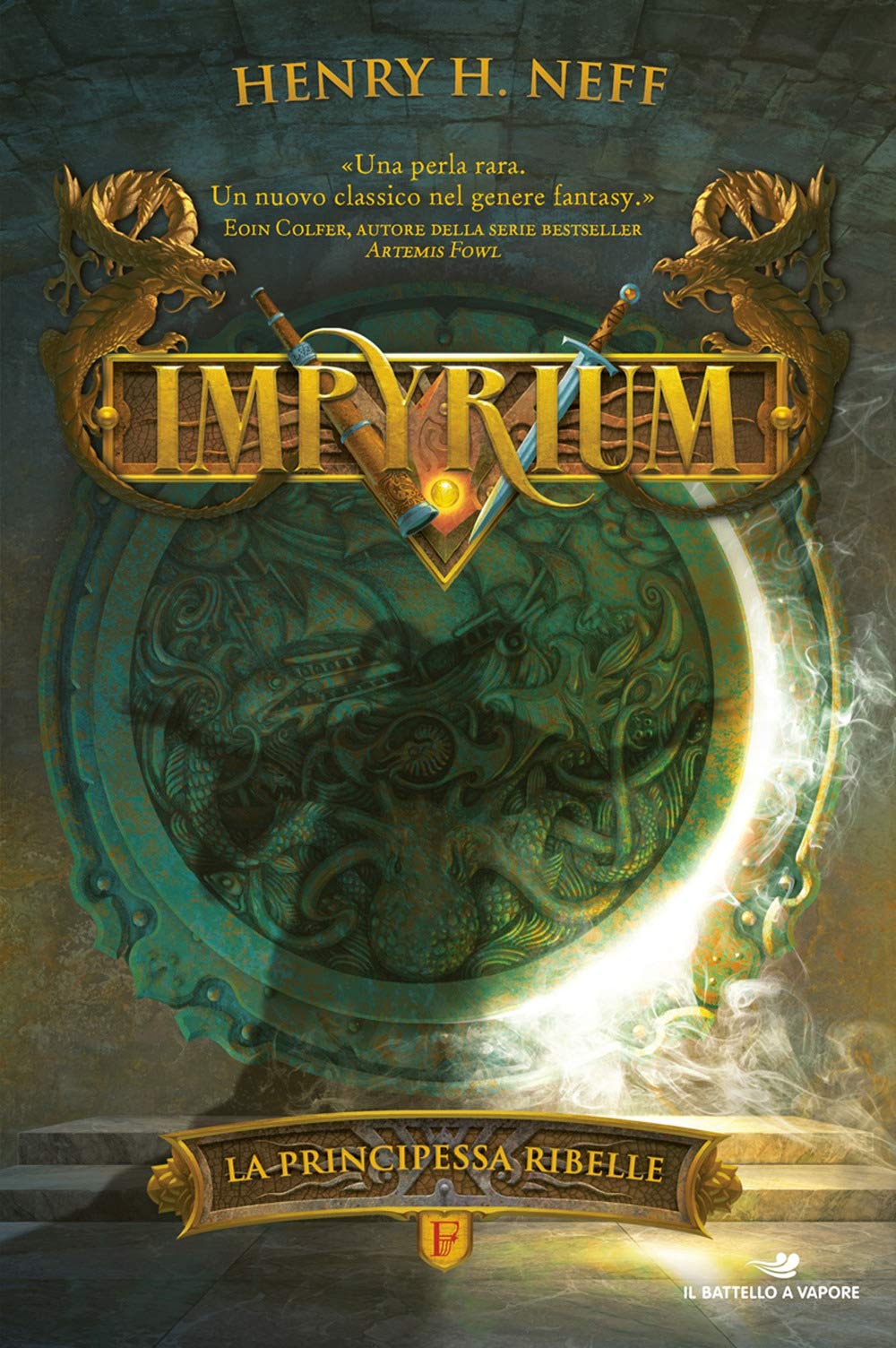 La principessa ribelle. Impyrium (Il battello a vapore) Novels & Short Stories