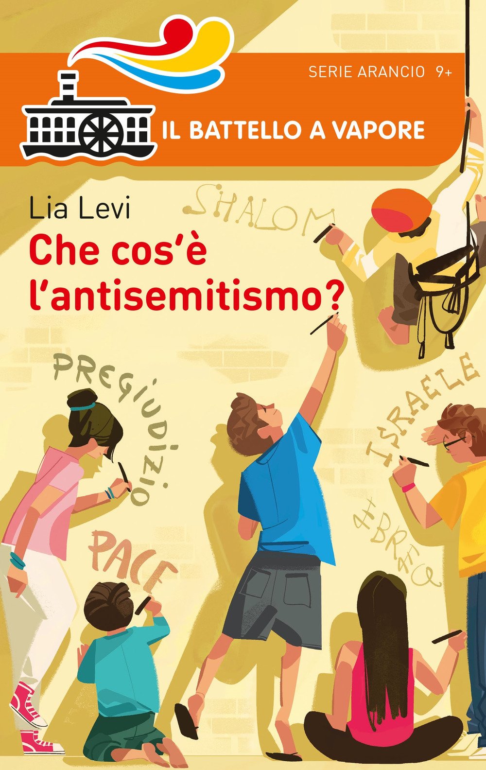 Che cos'è l'antisemitismo? (Il battello a vapore. Serie arancio) Non-fiction