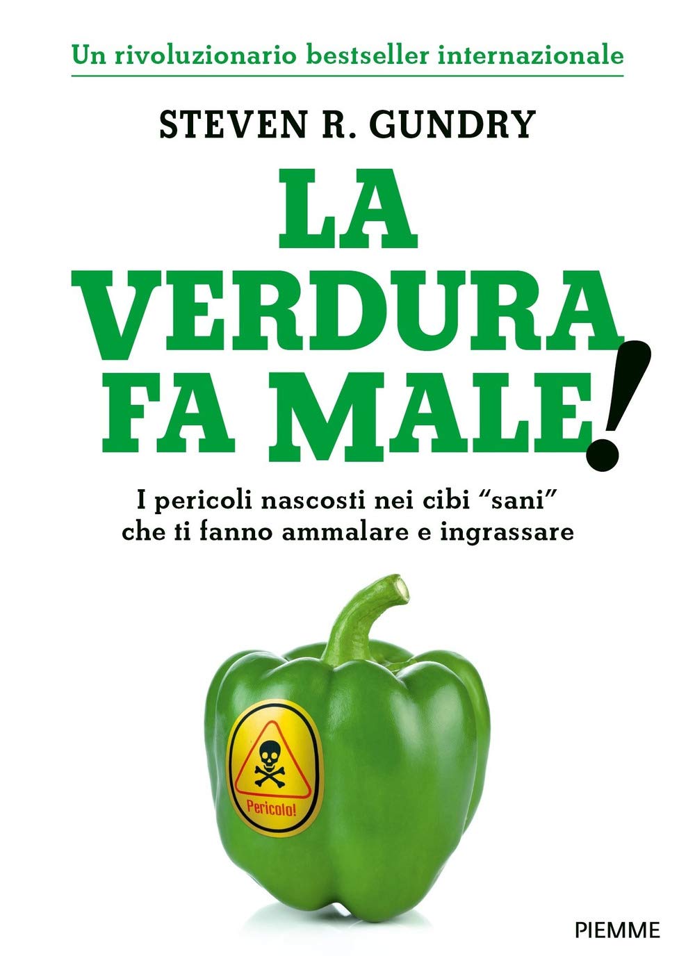 La verdura fa male! book