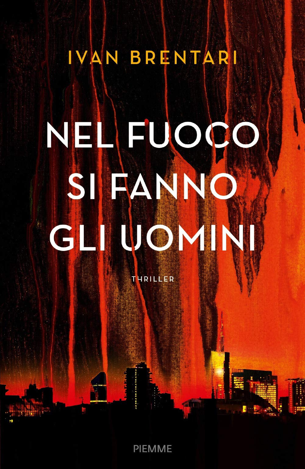 Nel fuoco si fanno gli uomini book