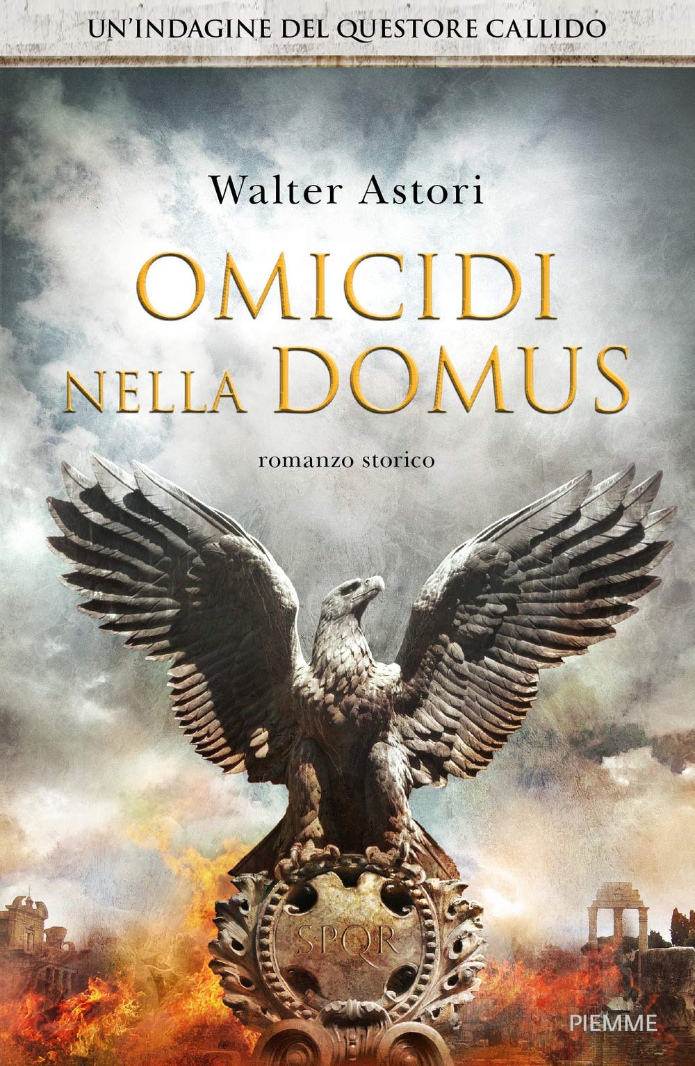 Omicidi nella domus. Un'indagine del questore Callido Historical Fiction