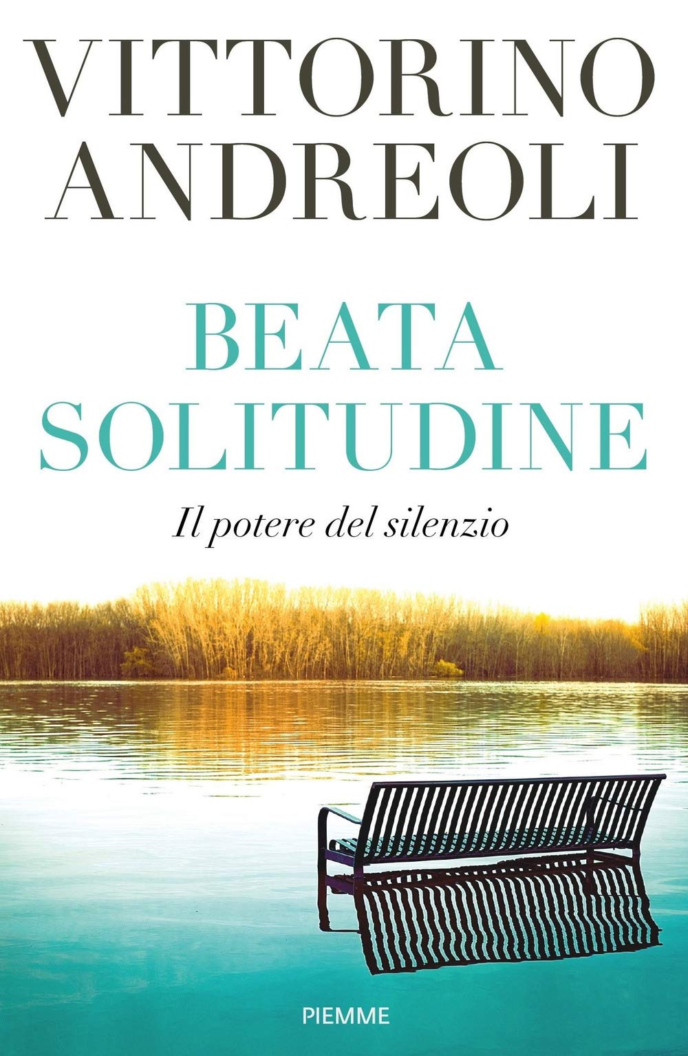 Beata solitudine. Il potere del silenzio book