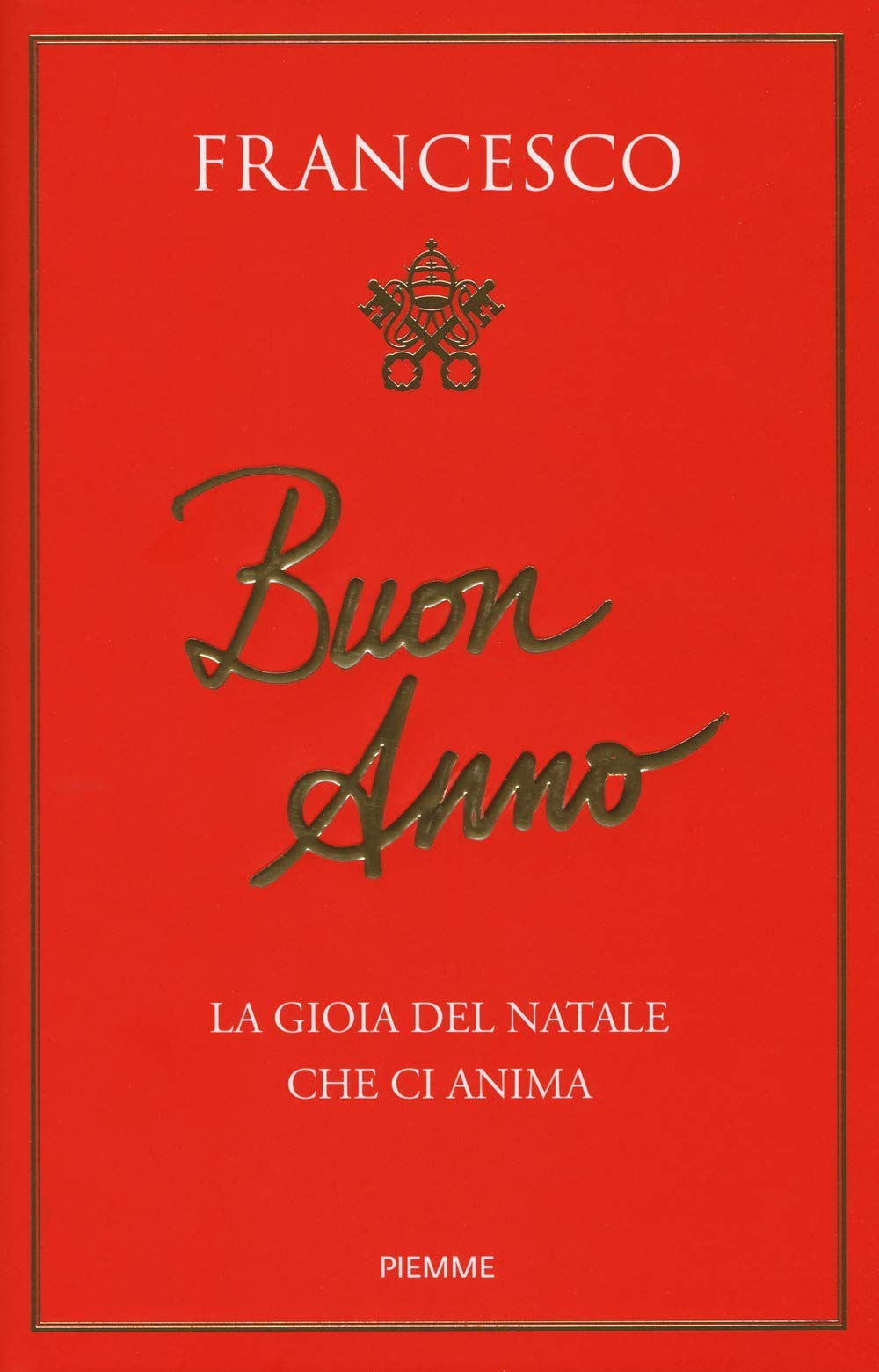 Buon anno. La gioia del Natale che ci anima Religion & Esotericism