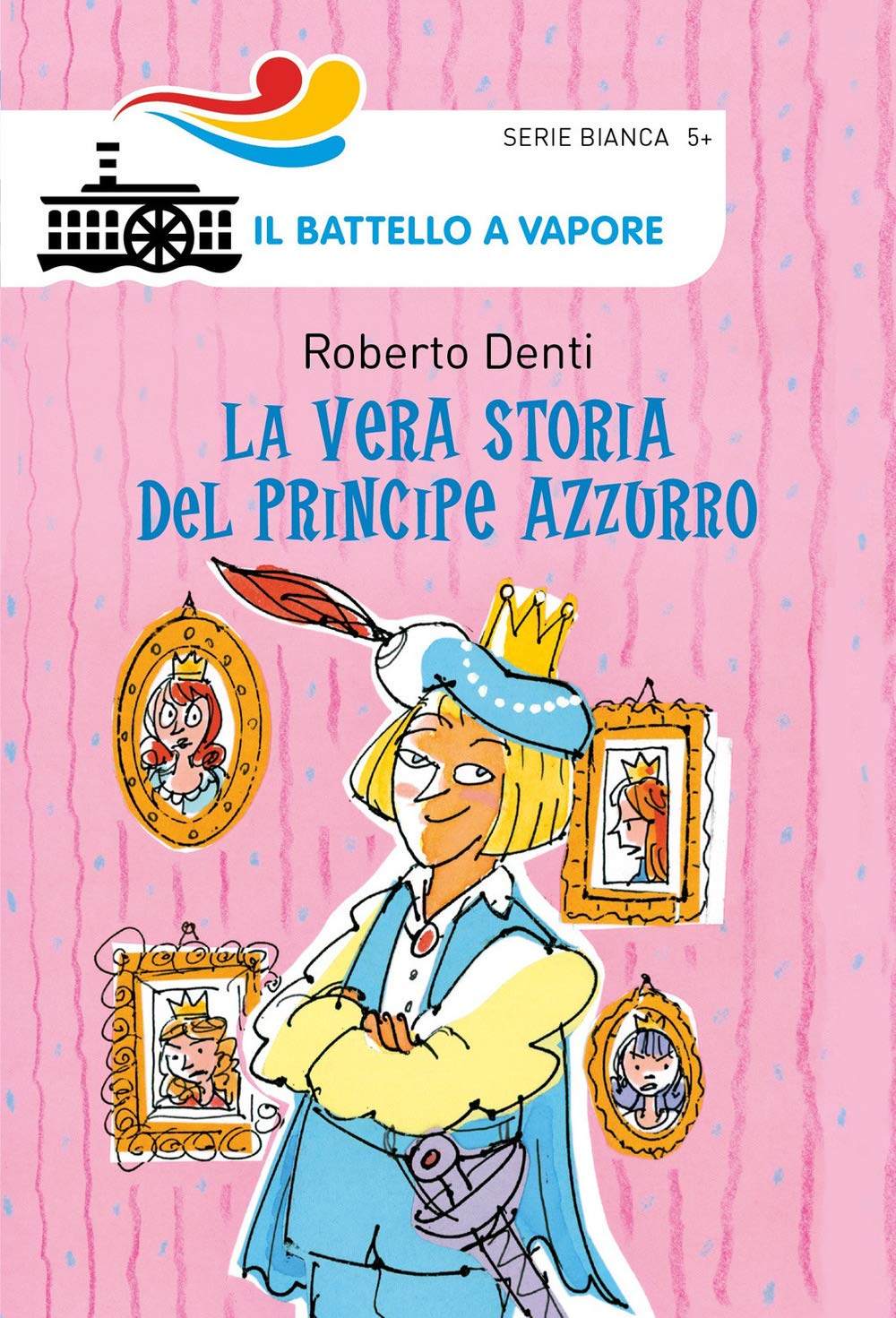 La vera storia del Principe Azzurro. Ediz. illustrata book