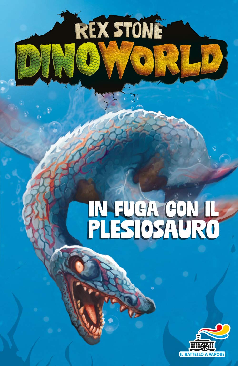 In fuga con il plesiosauro (Il battello a vapore. Dino World) Novels & Short Stories