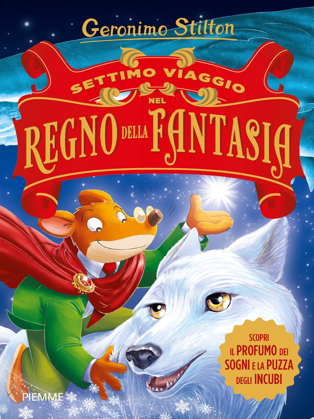 Settimo viaggio nel Regno della Fantasia (Grandi libri) Novels & Short Stories