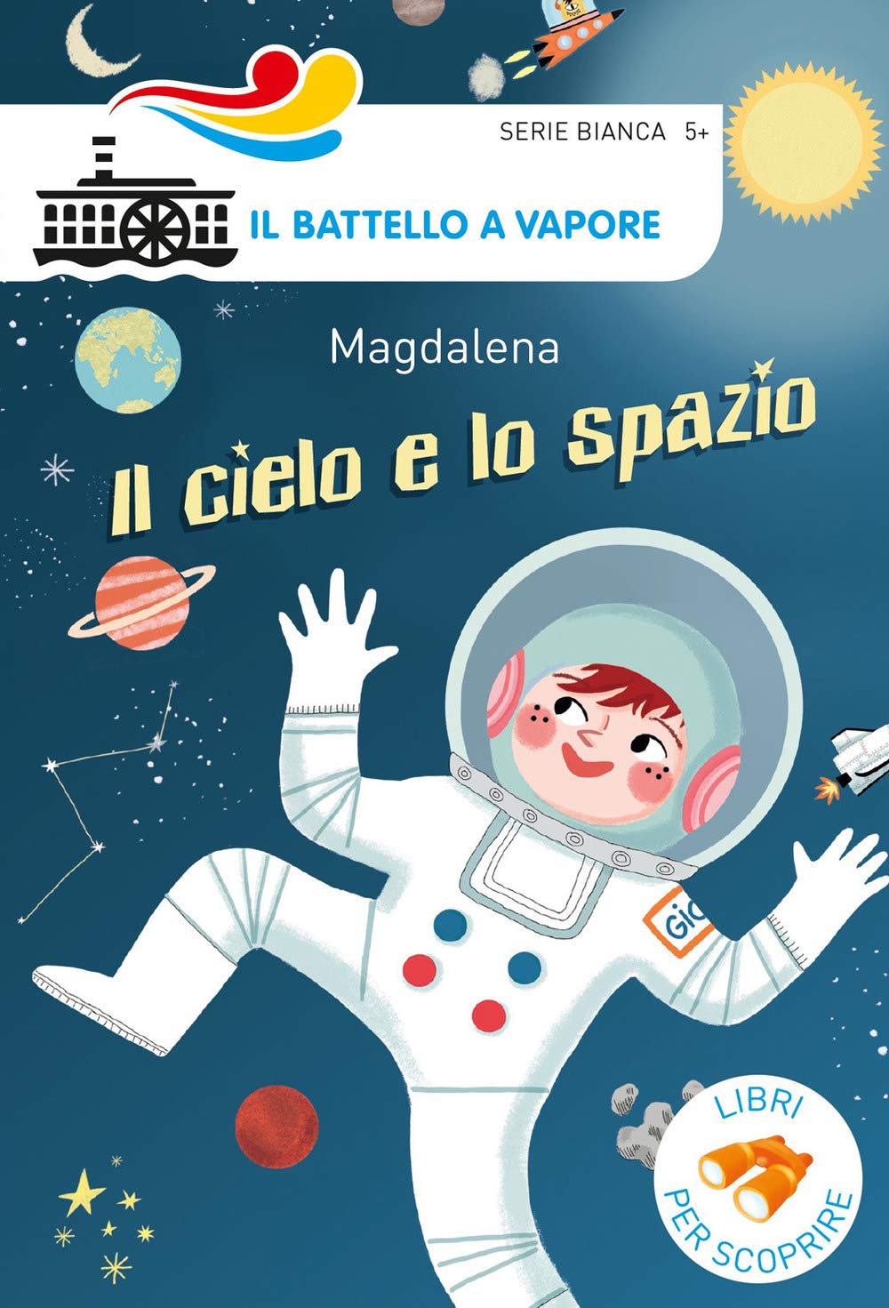 Il cielo e lo spazio. Ediz. a colori book