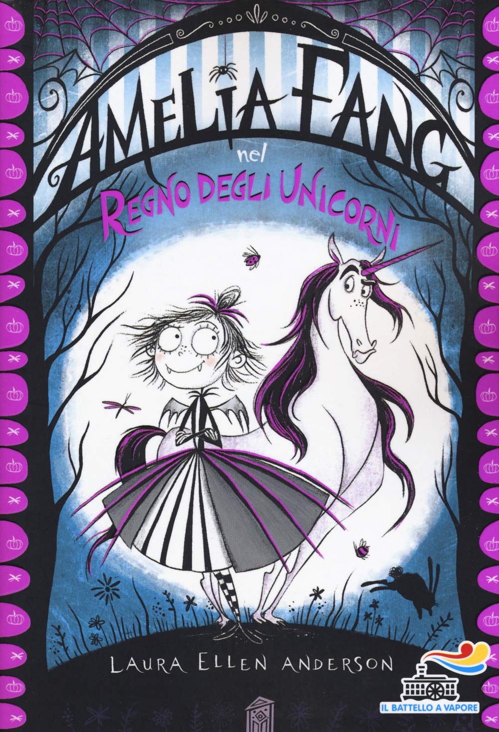 Amelia Fang nel regno degli unicorni Fairy Tales & Legends