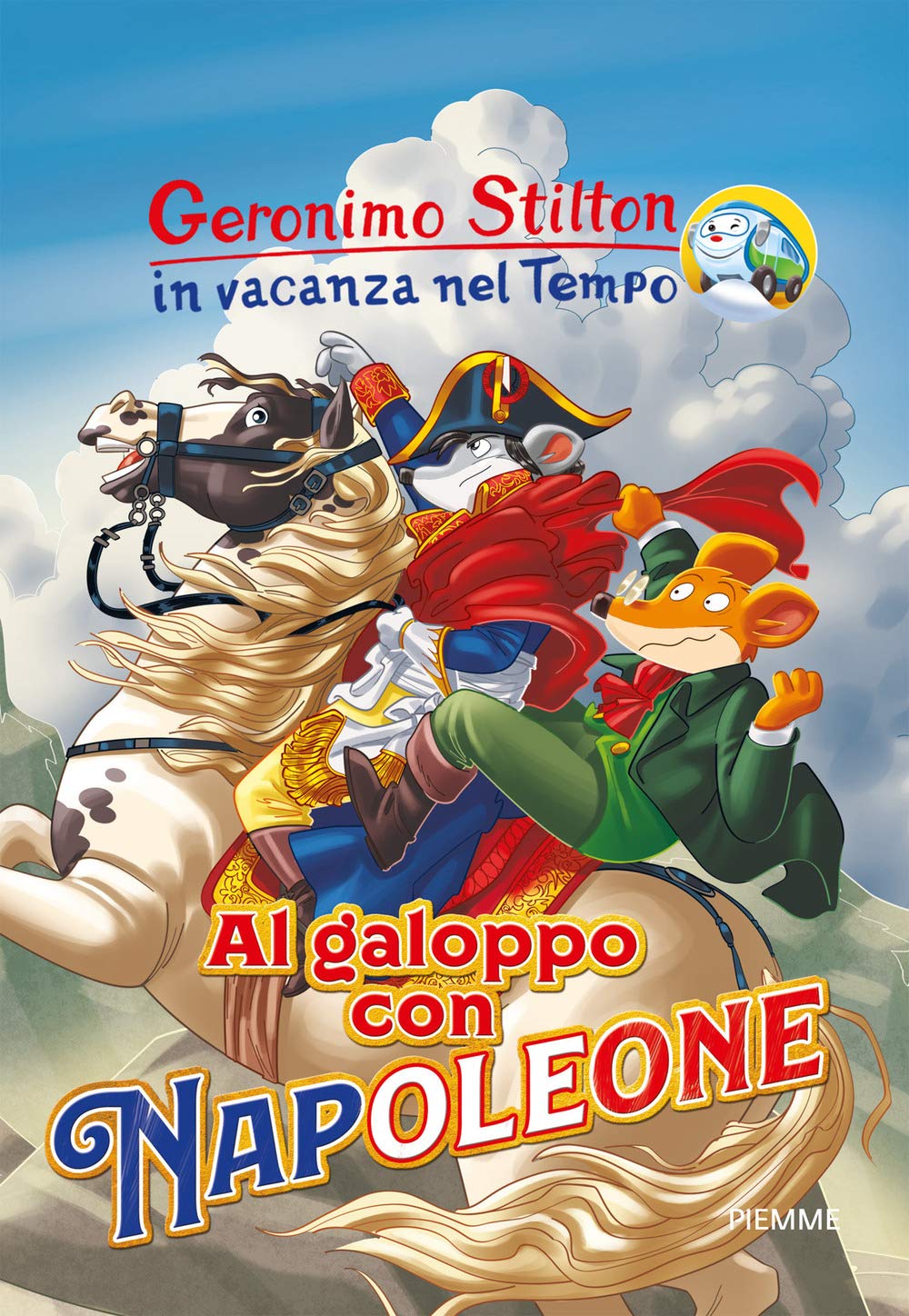 Al galoppo con Napoleone. In vacanza nel Tempo book