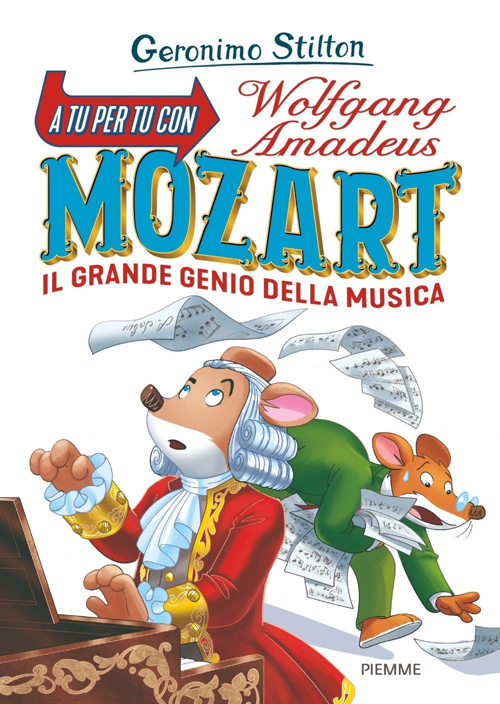 A tu per tu con Wolfgang Amadeus Mozart. Il grande genio della musica book
