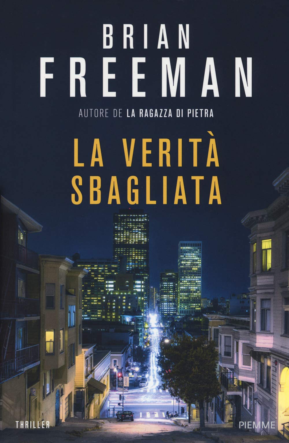 Brian Freeman - La Verita Sbagliata Contemporary literature Books