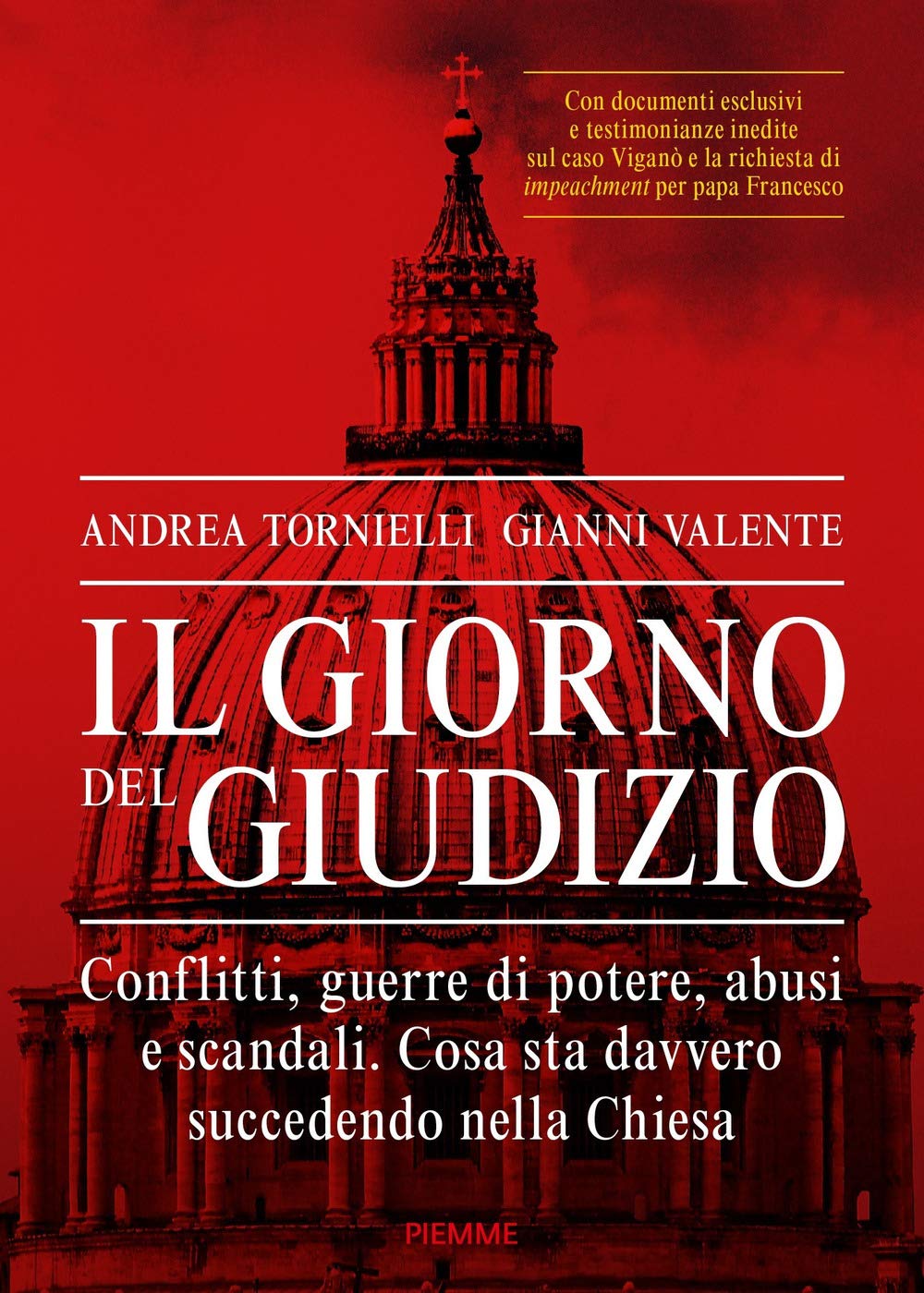 Il giorno del giudizio. Conflitti, guerre di potere, abusi e scandali. Cosa sta davvero succedendo nella Chiesa Psychology