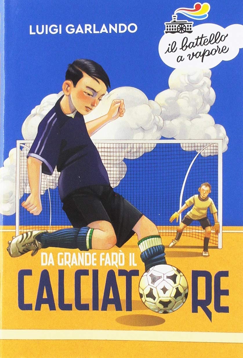Da grande farò il calciatore book