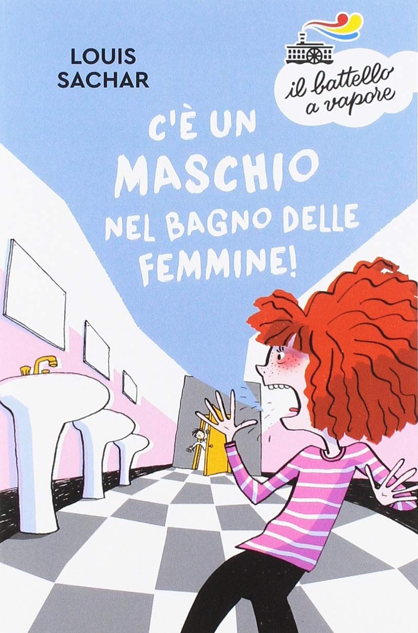 C'è un maschio nel bagno delle femmine! book