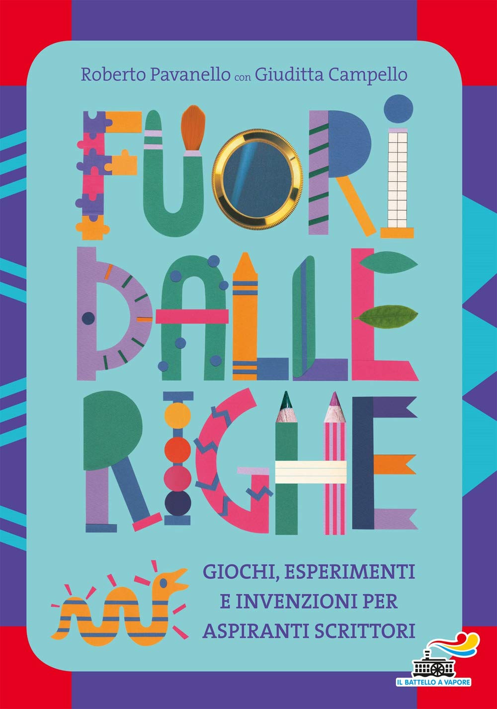 Fuori dalle righe. Giochi, esperimenti e invenzioni per aspiranti scrittori book