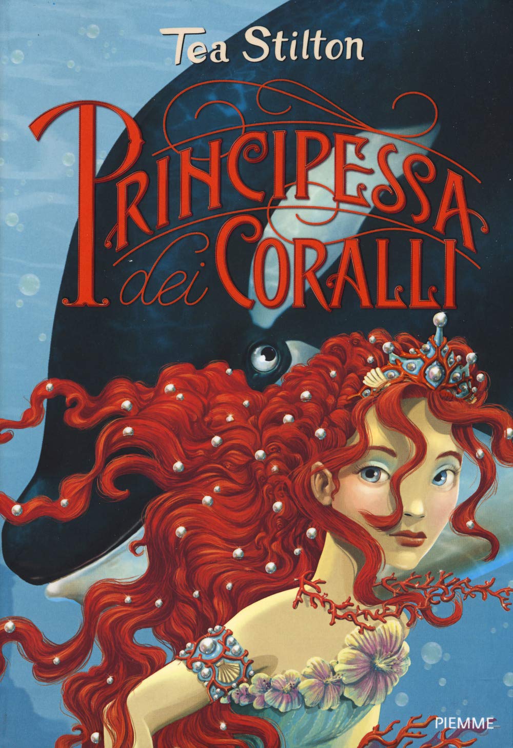 Principessa dei coralli. Principesse del regno della fantasia. Nuova ediz.. Vol. 2 Children's books