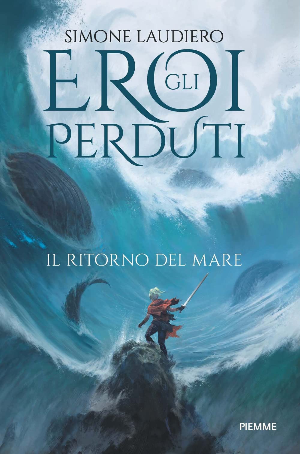 Il ritorno del mare. Gli eroi perduti book