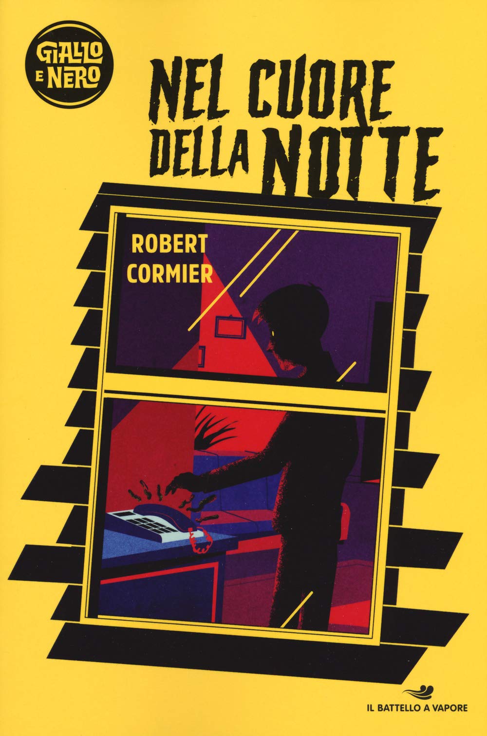 Nel cuore della notte (Il battello a vapore. Giallo e nero) Novels & Short Stories