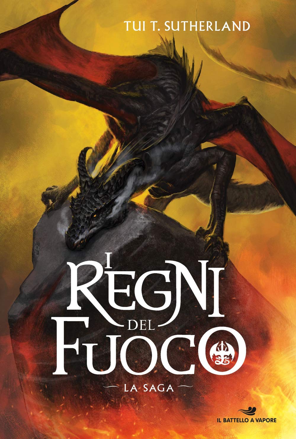 I regni del fuoco. La saga (Il battello a vapore) Novels & Short Stories