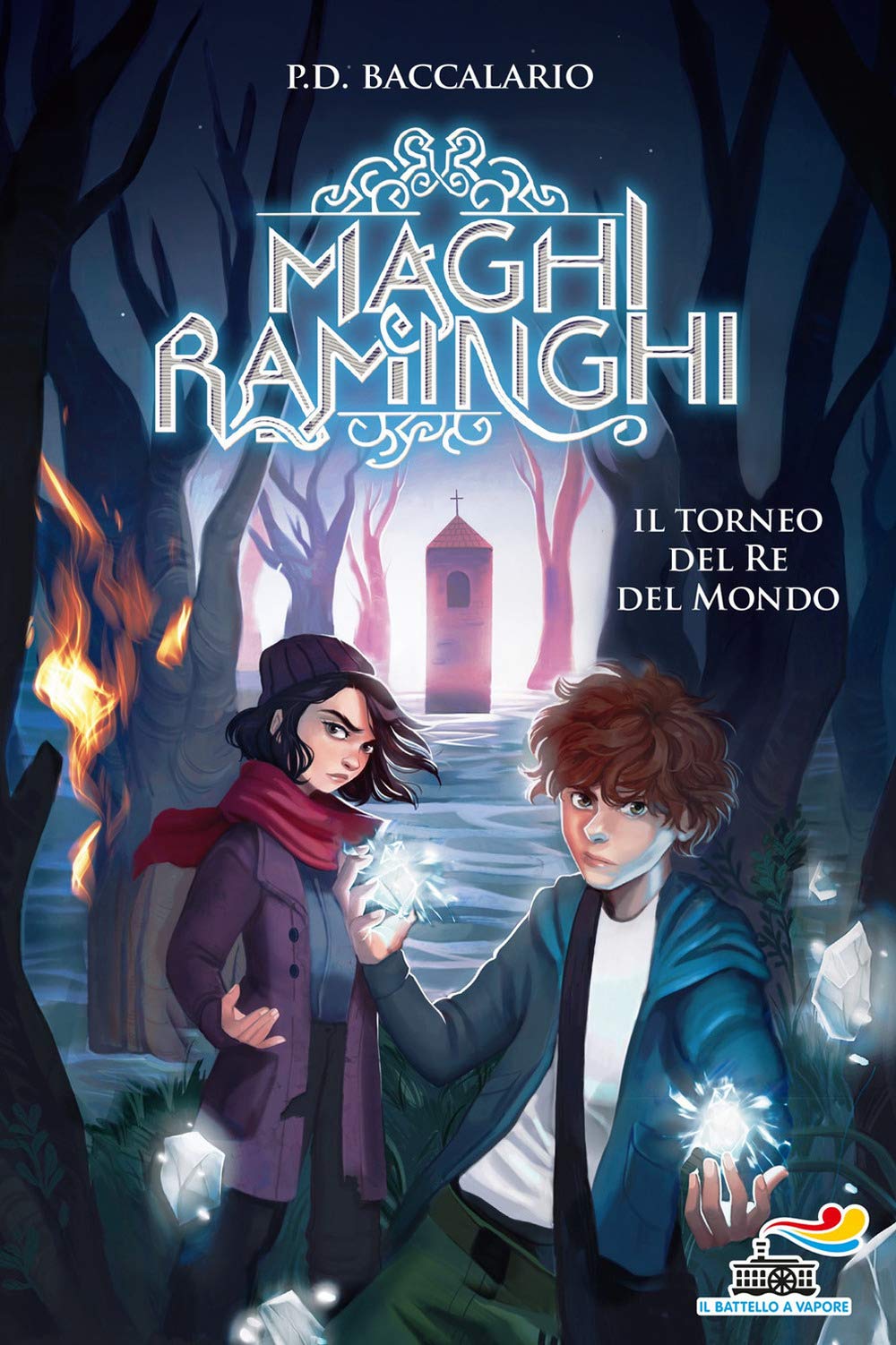 Il torneo del re del mondo. Maghi raminghi (Il battello a vapore) Novels & Short Stories