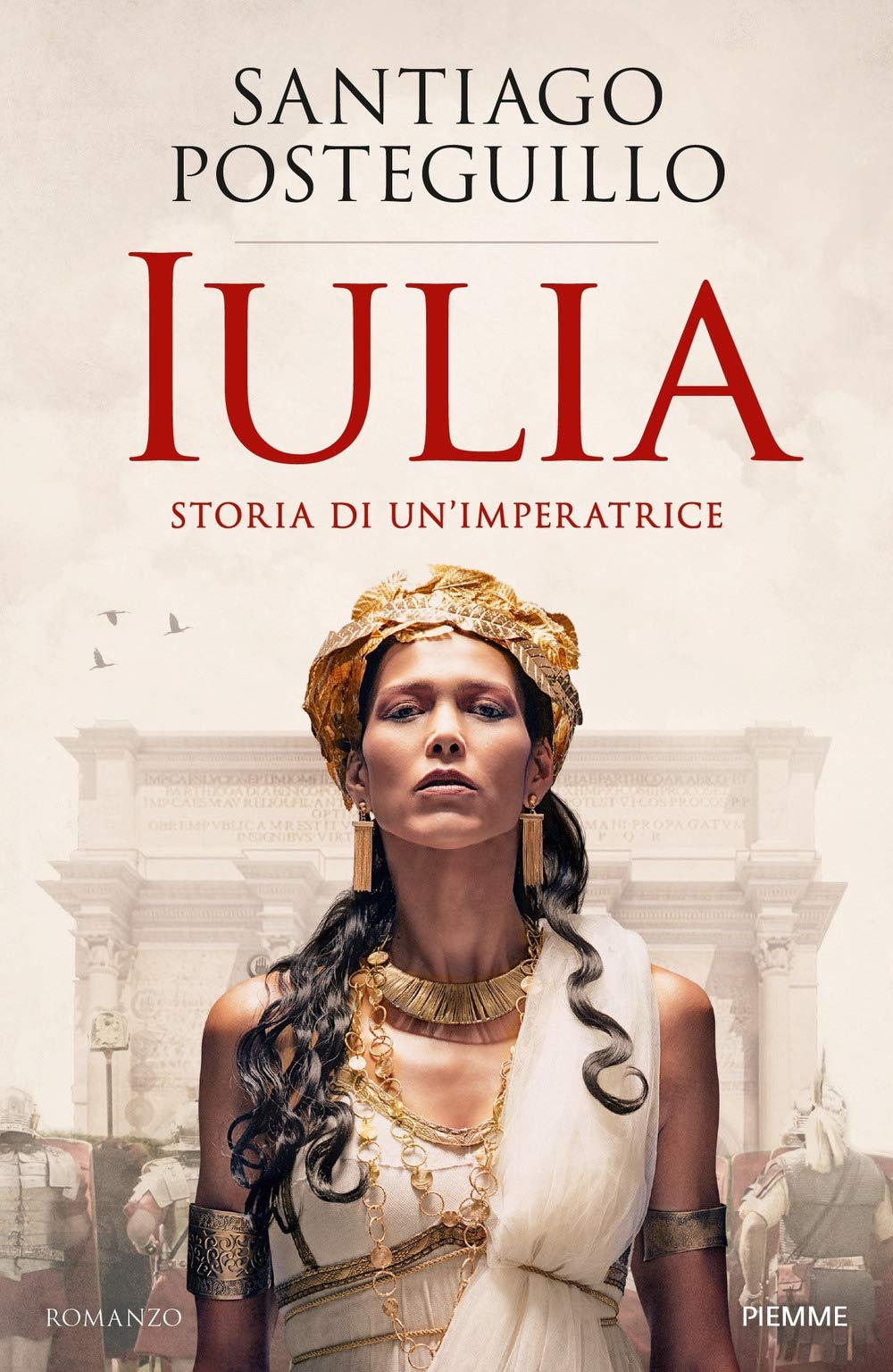Iulia. Storia di un'imperatrice (Storica) Historical Fiction