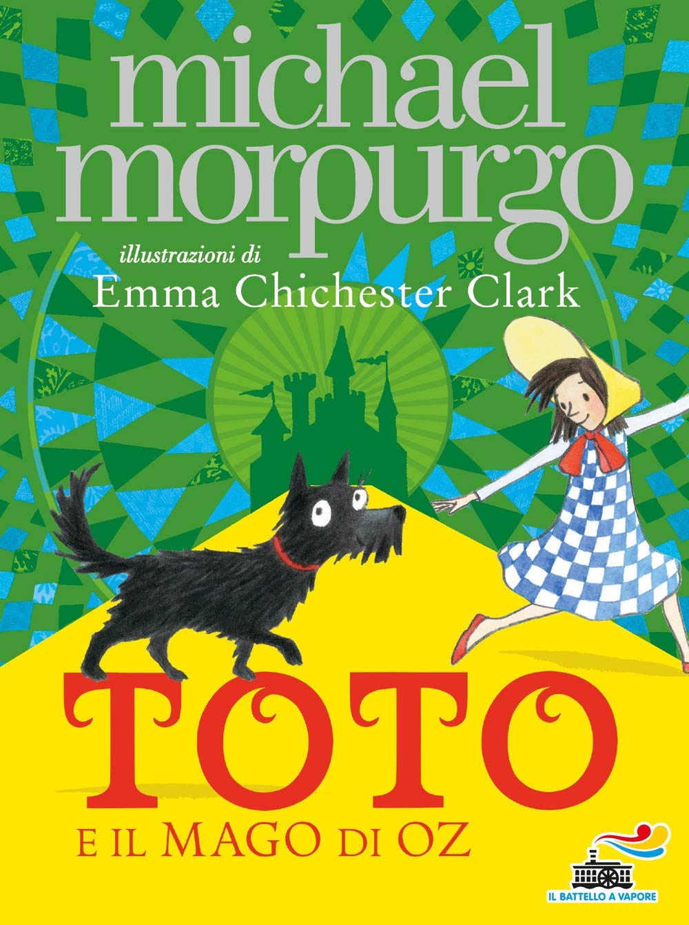 Toto e il Mago di Oz (Il battello a vapore. One shot) Novels & Short Stories