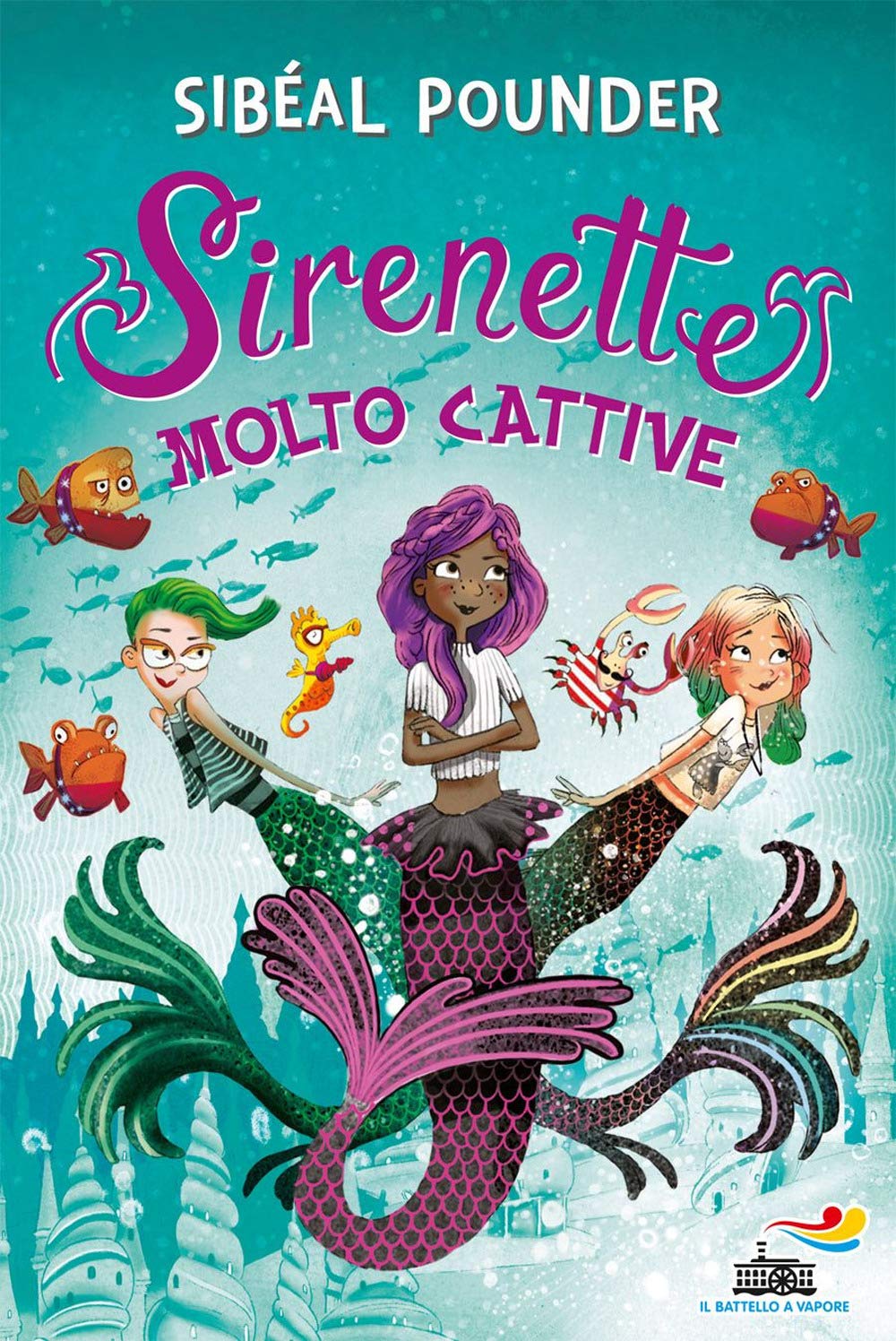 Sirenette molto cattive (Il battello a vapore. One shot) Novels & Short Stories