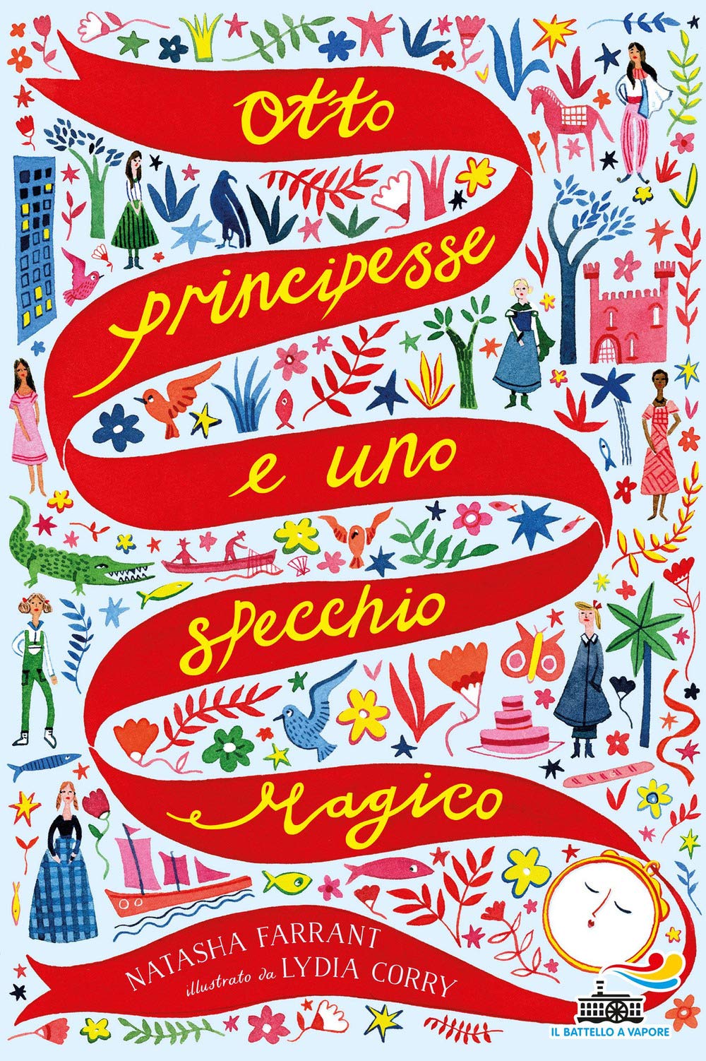 Otto principesse e uno specchio magico (Il battello a vapore. One shot) Non-fiction
