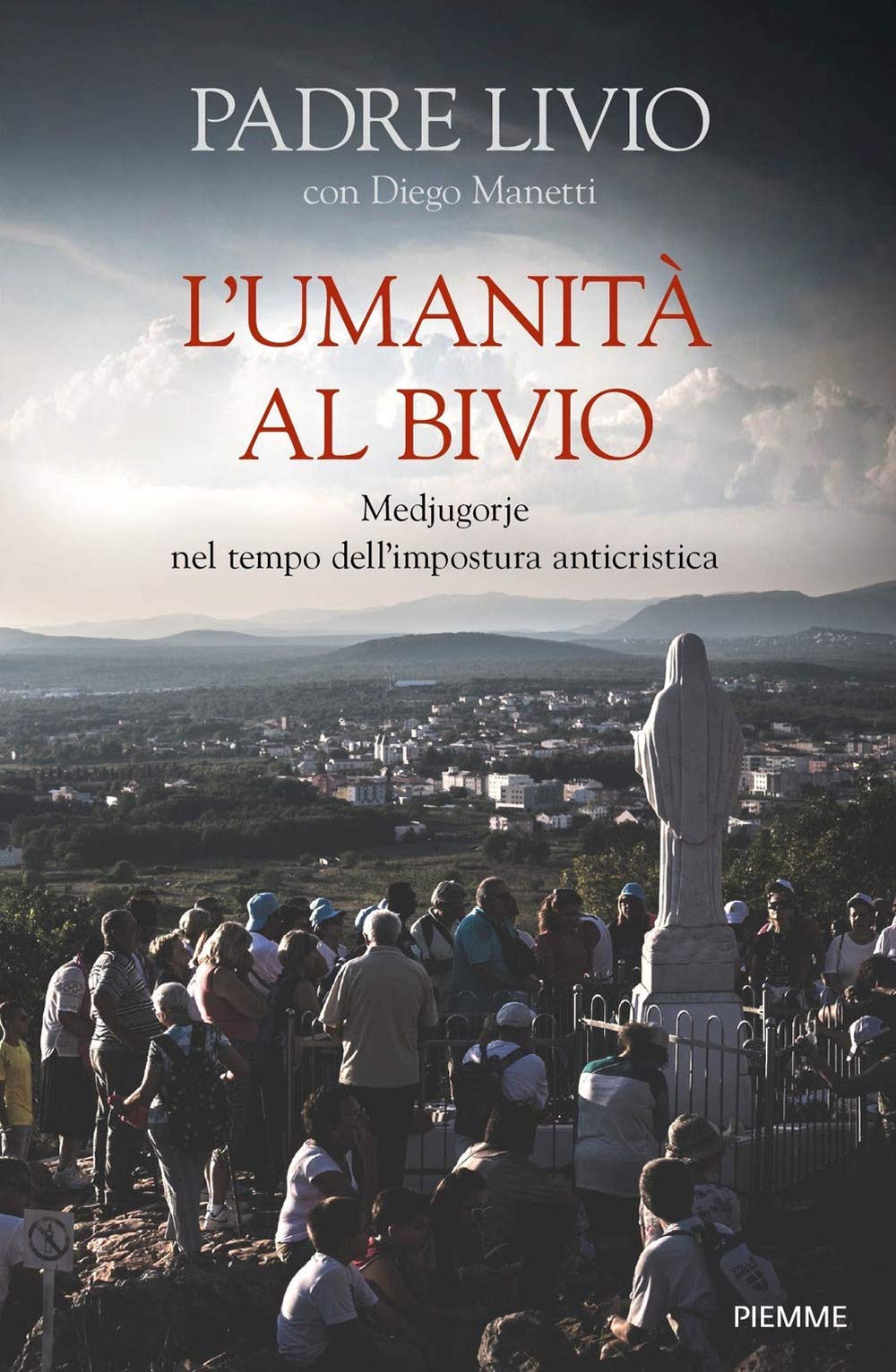 Fanzaga Livio - L'Umanita Al Bivio (1 BOOKS) Religion & Esotericism