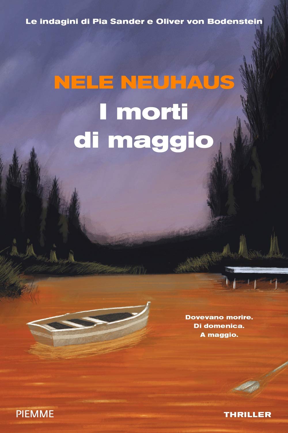 I morti di maggio. Le indagini di Pia Sander e Oliver von Bodenstein Contemporary literature