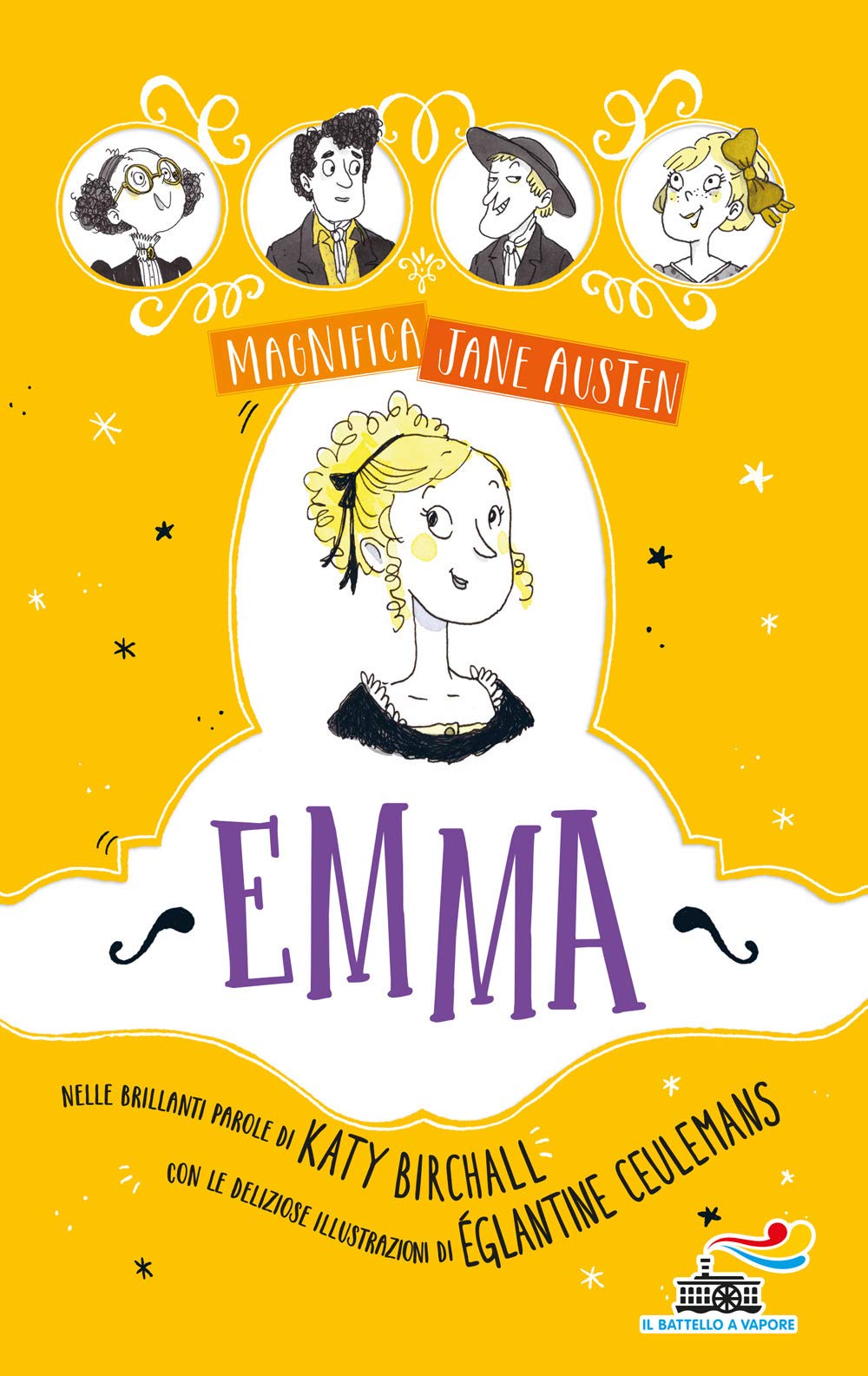 Emma. Magnifica Jane Austen (Il battello a vapore) Novels & Short Stories