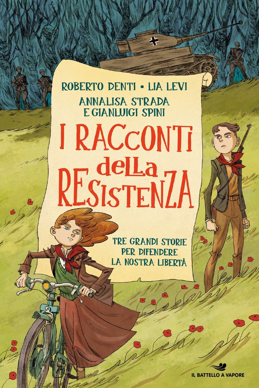 I racconti della Resistenza. Tre grandi storie per difendere la nostra libertà 4-6 years