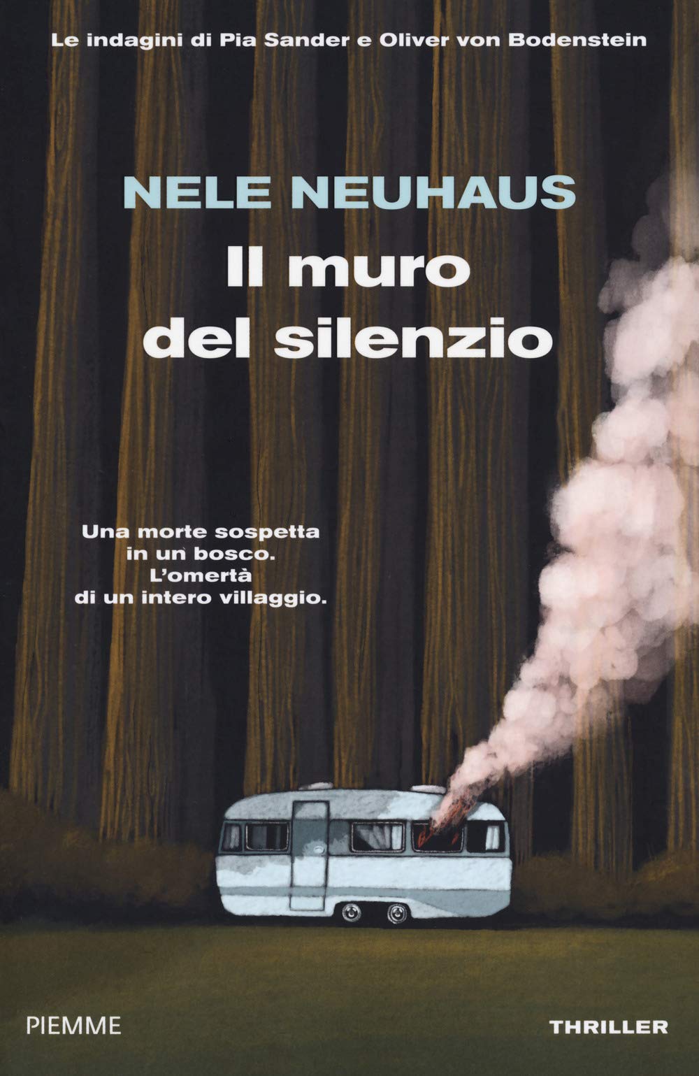 Il muro del silenzio. Le indagini di Pia Sander e Oliver von Bodenstein Contemporary literature